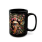 "Flourishing, fabulous, and fully caffeinated" Black Ceramic Coffee Mug 11oz / 15oz