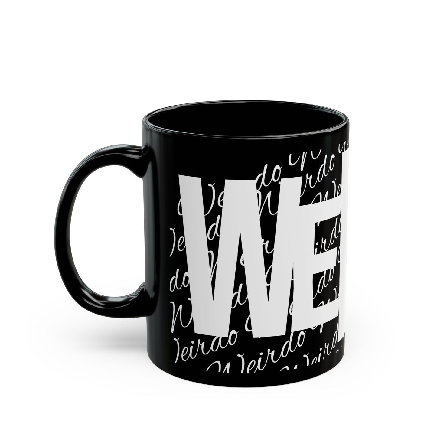 "WERIDO Mode: Activated" Black Ceramic Mug (11oz, 15oz)