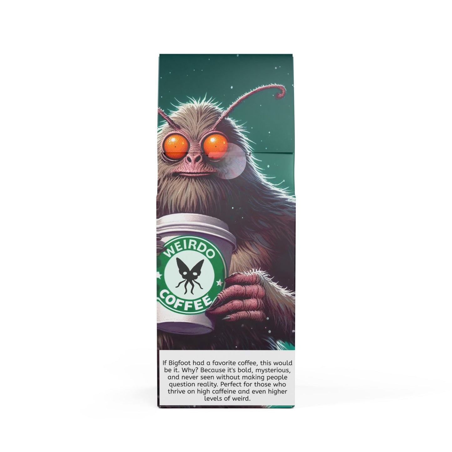 "Your daily dose of cryptid confidence.""Medium-dark roast Specialty Grade Craft Coffee"